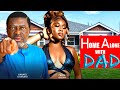 HOME ALONE WITH DAD New Movie Peace Onuoha Best 2025 Nollywood Latest Nigerian Movie