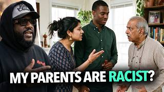 My Parents Are Racist... Indian Woman Says Her Father Won't Accept Her Black Boyfriend Into Family