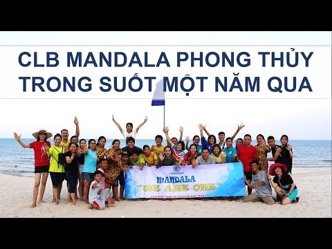 TỔNG KẾT HOẠT ĐỘNG CLB MANDALA PHONG THỦY NĂM 2018