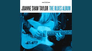 Joanne Shaw Taylor - If You Gotta Make A Fool Of Somebody video