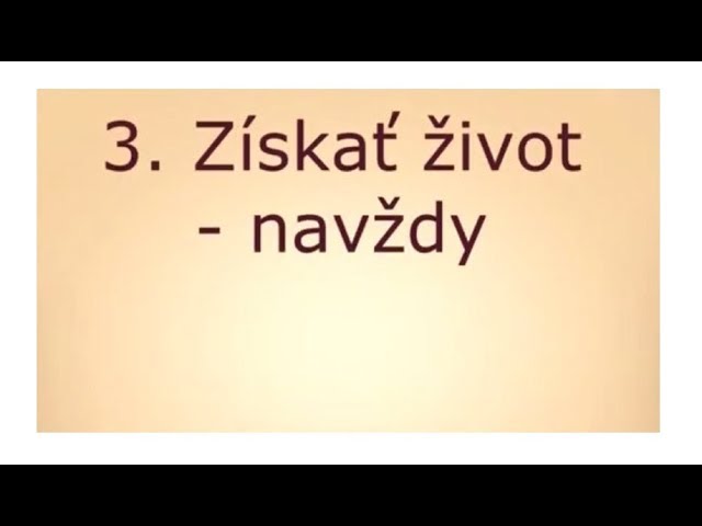 Získať život - navždy