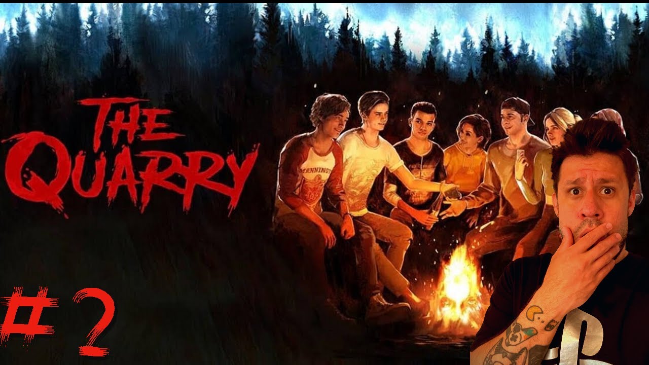 The QUARRY🔥Continuamos esta AVENTURA de TERROR - Cuantos MORIRAN?🔥EMPIEZA los WAMASOS #2!