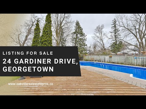 JUST LISTED FOR SALE | 24 Gardiner Drive Georgetown, Ontario, L7G5C4 | OAKVILLE REAL ESTATE PROS