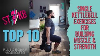 My Top 10 Single Kettlebell Exercises for Building Muscle and Strength  (+2 Workouts)