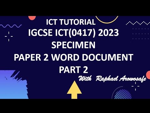 ICT 0417 IGCSE 2023 SPECIMEN PAPER 2 DOCUMENT PRODUCTION PART 2