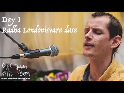 Radhadesh Mellows 2018 - Day 1, Radha Londonisvara dasa