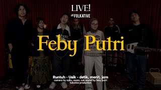 Download lagu Feby Putri Session | Live! at Folkative mp3