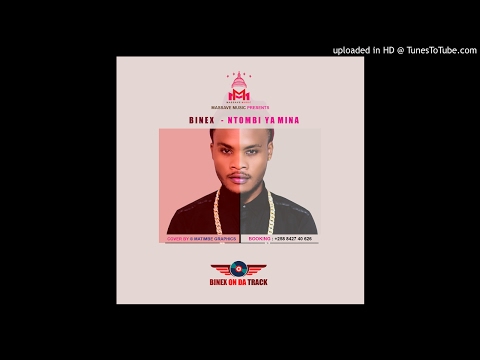 Binex - Ntombi Ya Mina