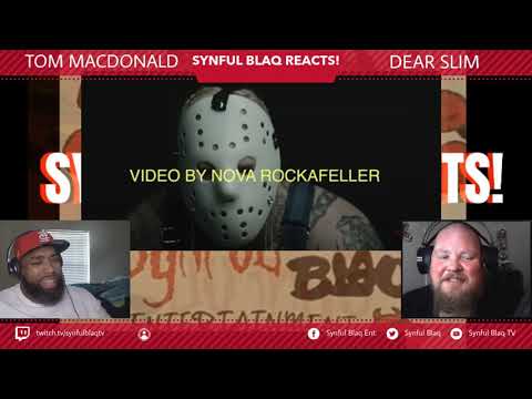 Hangover Sunday Synful Blaq Reacts - Tom MacDonald - Dear Slim