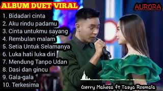 Download lagu Bidadari Cinta, Aku rindu padamu Duet Viral 2021 || Gerry Mahesa ft Tasya Rosmala || OM Aurora mp3