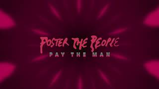 Foster The People- Pay The Man (Instrumental)