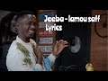 Jeeba - lamou saff (lyrics entier)- music lyrics-2022