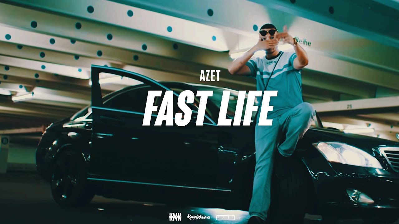 Azet — Fast Life