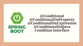 Download the video "Spring boot - Conditional annotation with examples"