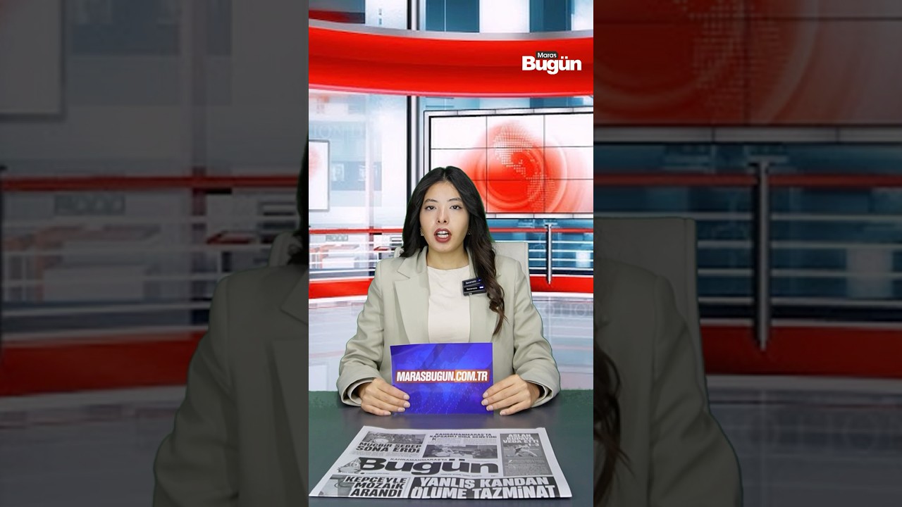 Kahramanmaraş’ta bugün ne oldu? 5 Aralık Cuma gelişmeleri