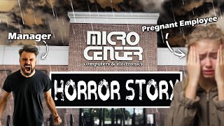 Horror Stories Of Working At MICRO CENTER...
