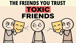 Download lagu 4 Ways Toxic Friends Slowly Destroy You Without You Noticing | Mindful Patterns mp3