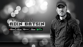 Hayalperest - Adın Batsın​ | Official Music Audio - #adınbatsın