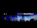Vicetone Feat Collin McLoughlin Heartbeat OUT NOW