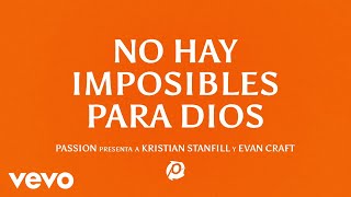 No Hay Imposibles Para Dios