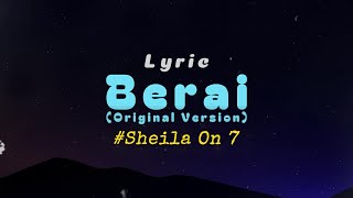 Download lagu Sheila On 7 - Berai | Original verison (Lirik Lagu) mp3 Download lagu Sheila On 7 - Berai | Original verison (Lirik Lagu) mp3