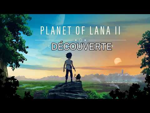 Planet of Lana II : La démo est dispo