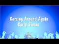 Coming Around Again - Carly Simon (Karaoke Version)
