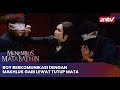 Roy Berkomunikasi Dengan Makhluk Gaib Lewat Tutup Mata Menembus Mata Batin Eps 158 4 4