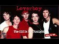 Loverboy - "The Kid Is Hot Tonight" (Live in 82) - Fully Restored and Remixed