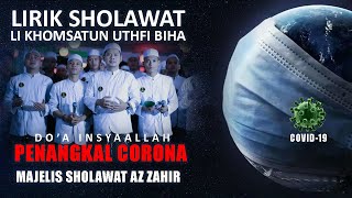 Download lagu Do'a Pencegah Wabah ''Lirik Li Khomsatun Uthfi Biha'' Majelis Az Zahir mp3