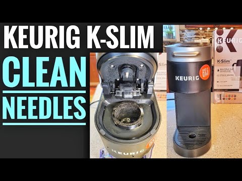 Keurig K-Slim Not Working? Easy Fix for Clogged Needles