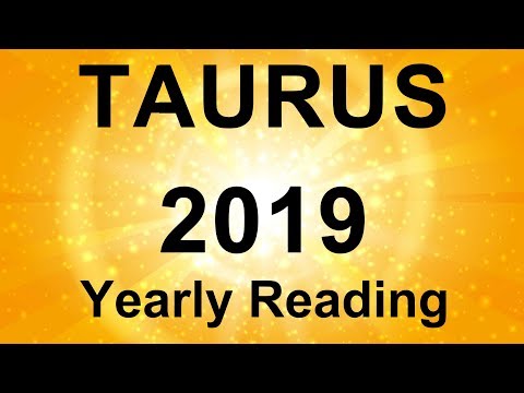TAURUS YEARLY READING ⭐️  2019  ⭐️ TIME TO SHINE!