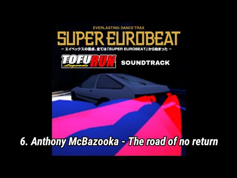 Tofu run legends soundtrack | The road of no return - Anthony McBazooka