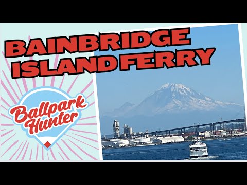The Amazing Views of the Bainbridge Island Ferry Ride