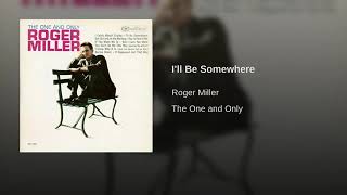 Roger Miller - I&#39;ll Be Somewhere
