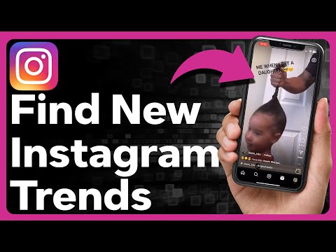 3 Ways To Find New Trends On Instagram