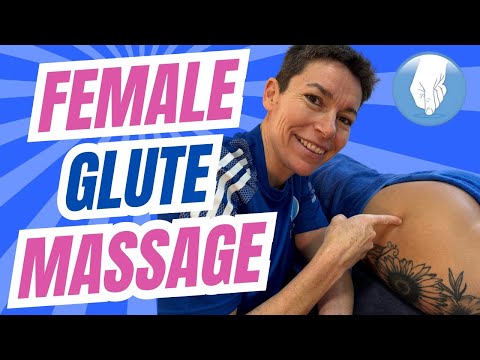 Top Massage Therapist Shares Female Glute Massage Techniques!