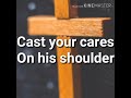 Cast your cares Guvna B- LYRICS Cast your cares Guvna B- LYRICS