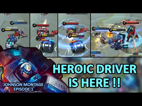 JOHNSON MONTAGE EPS 1 - HEROIC DRIVER IS HERE !!