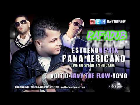 Javy ''The Flow'' Ft.Voltio & Yomo - We No Speak Americano (Official Remix) (HD)
