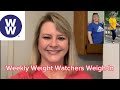 Weekly Weight Watchers Weigh~In