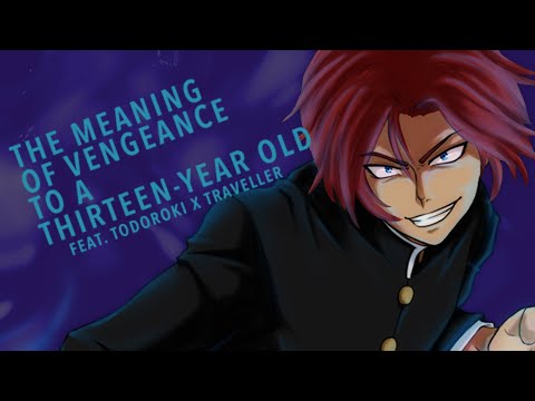 2nd Gen Cast  Oneshots - The Meaning of Vengeance to a Thirteen