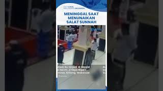 Detik-detik Dosen Unhas Meninggal saat Salat Sunnah sebelum Subuh di Masjid, Diduga Sakit Jantung