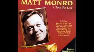 Matt Monro   -   Answer Me My Love
