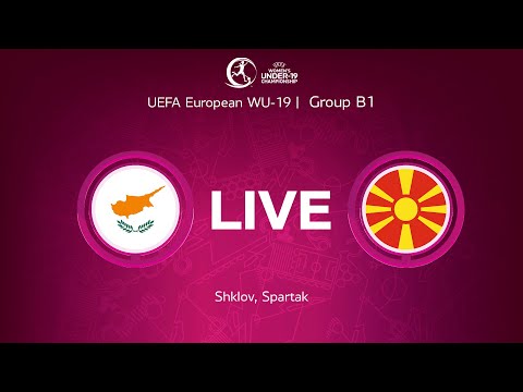 LIVE | Cyprus-WU19 — North Macedonia-WU19