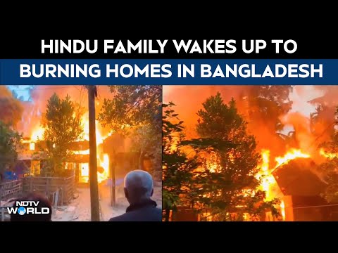 Bangladesh News | Hindu Family Wakes Up To Burning Homes In Bangladesh, Locked In, Escapes