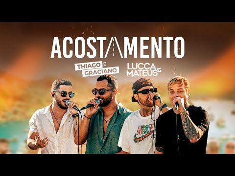 Thiago e Graciano - Acostamento Ft. Lucca e Mateus | DVD Onda De Amor