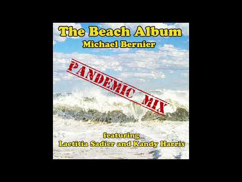 Michael Bernier - Slip and Slide Ft Laetitia Sadier