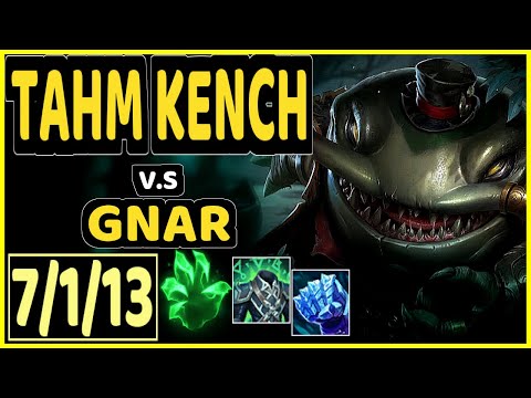 TAHM KENCH vs GNAR - 7/1/13 KDA TOP GAMEPLAY - NA Ranked DIAMOND