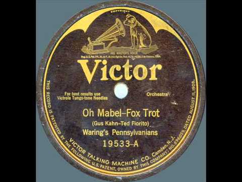 Waring's Pennsylvanians   Oh! Mabel